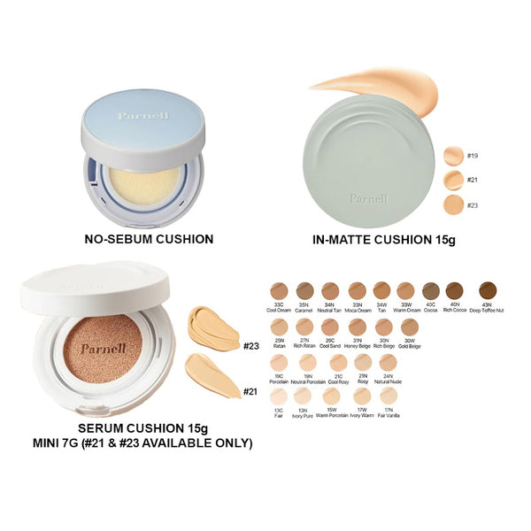 Parnell Glacial Biome Water No-Sebum Cushion 10g / Cicamanu Serum Cushion 15g (27 shades) / In-Matte 15g (3 shades)